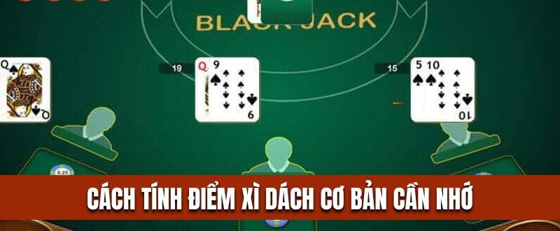Cách tính điểm xì dách cơ bản cần nhớ cho newbie