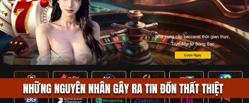 Những nguyên nhân một chiều gây ra tin đồn thất thiệt 